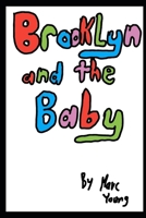 Brooklyn and the Baby B0F7M4D5DW Book Cover