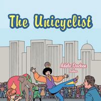 The Unicyclist 1504922697 Book Cover