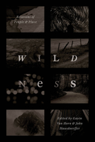 Wildness: Relations of People and Place 022644483X Book Cover