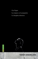 Las mujeres en la psiquiatría: La disciplina silenciosa 3691735282 Book Cover