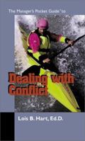 Manager's Pocket Guide to Dealing with Conflict 0874254809 Book Cover
