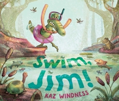 Swim, Jim! 1534483438 Book Cover