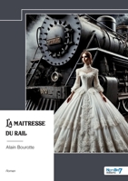 La maîtresse du rail (French Edition) B0DMZMM4BB Book Cover