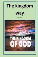 The kingdom way 197382065X Book Cover