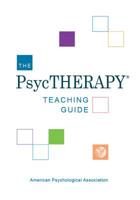 The PsycTHERAPY Teaching Guide 1433821524 Book Cover