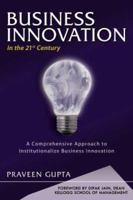 BUSINESS INNOVATION in the 21st Century 141964663X Book Cover