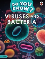 Do You Know? Level 4 - Viruses and Bacteria 0241687500 Book Cover