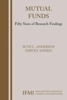 Mutual Funds: Fifty Years of Research Findings (Innovations in Financial Markets and Institutions) 0387253076 Book Cover