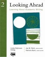 Looking Ahead 2: Learning About Academic Writing 0838479111 Book Cover