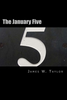 The January Five (Looking Inward for Evolution Workbook) (Volume 1) 1983689823 Book Cover