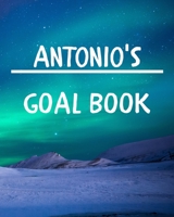 Antonio's Goal Book: New Year Planner Goal Journal Gift for Antonio / Notebook / Diary / Unique Greeting Card Alternative 1677107332 Book Cover