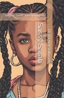 Sassy Sarah: Dreams, Goals, and Growing Up B0F6M3YQDQ Book Cover