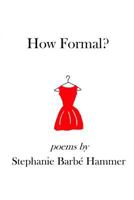 How Formal? 0615988415 Book Cover