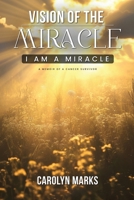 Vision of the Miracle 196660971X Book Cover