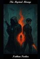 The Myriad Mirage B0F9WYD2KP Book Cover