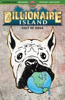 Billionaire Island: Cult of Dogs 1952090253 Book Cover