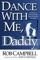 Dance With Me, Daddy 1591604958 Book Cover