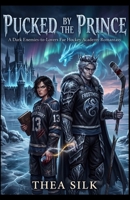 Pucked by the Prince: A Dark Enemies-to-Lovers Fae Hockey Academy Romantasy B0H8M4K1N2 Book Cover