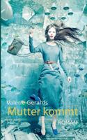 Mutter kommt 3743178184 Book Cover