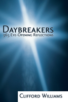 Daybreakers: 365 Eye Opening Reflections 1893732525 Book Cover