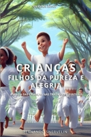CRIANÇAS: FILHOS DA PUREZA E ALEGRIA (AFRO-BRASILEIRA) (Portuguese Edition) B0F5H6PPT9 Book Cover