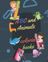 ABCand Animals ABC Animals: Teaching the alphabet coloring animals and for names B08BWFWWVC Book Cover