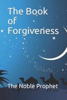 The Book of Forgiveness: كتاب الاستغفا&#15 1074511565 Book Cover