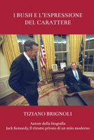 I Bush e l'espressione del carattere B08YHXYKZP Book Cover