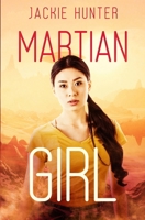Martian Girl (Futuristic Mars' Adventures) B0CJXCNX5K Book Cover