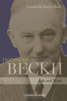 Hermann Beckh: Life and Work 1912230755 Book Cover