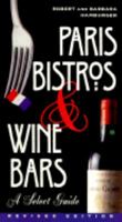 Paris Bistros & Wine Bars: A Select Guide 0880014172 Book Cover