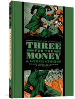 Three For The Money And Other Stories 1683964365 Book Cover