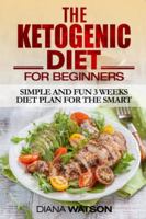 Ketogenic Diet For Beginners 9814950653 Book Cover