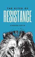 The Rites of Resistance 1733184902 Book Cover