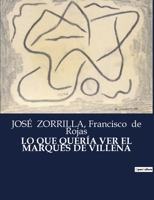 Lo Que Quería Ver El Marqués de Villena B0C7PQWQH5 Book Cover