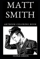 Matt Smith Artbook Coloring Book 1690950838 Book Cover