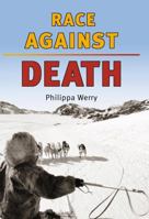 Race Against Death [New Heights] 0478273231 Book Cover