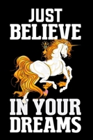 Just Believe In Your Dreams: Unicorn Blank comic book for kids 6-8 under $7, This is Unicorn comic book stetchbook and comic book box Awesome Unicorn blank comic books for kids 169572268X Book Cover