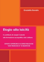 Elogio alla laicità. Il contributo di Joseph Colomb alla formazione sociopolitica del cristiano 1326325450 Book Cover