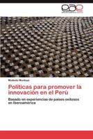 Políticas para promover la innovación en el Perú 3846579254 Book Cover