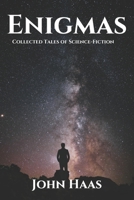 Enigmas: Collected Tales of Science-Fiction B0F2FCRLKH Book Cover