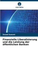 Finanzielle Liberalisierung und die Leistung der öffentlichen Banken 6206131254 Book Cover