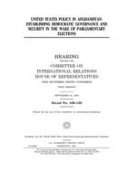 United States policy in Afghanistan: establishing democratic governance and security in the wake of parliamentary elections 1708302735 Book Cover