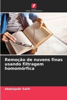 Remoção de nuvens finas usando filtragem homomórfica (Portuguese Edition) 6207985990 Book Cover