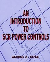An Introduction to SCR Power Controls 1500169013 Book Cover