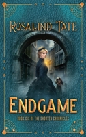 Endgame (The Shorten Chronicles) 1068797681 Book Cover