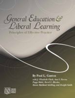 General Education and Liberal Learning: Principles of Effective Practice 0911696229 Book Cover