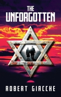 The Unforgotten 1916572685 Book Cover
