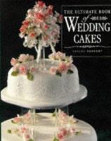 The Ultimate Book of Wedding Cakes 1853912514 Book Cover