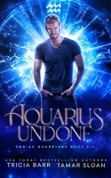Aquarius Undone: A Fated Mates Superhero Saga 0645100153 Book Cover